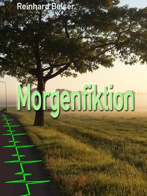 cover image of Morgenfiktion